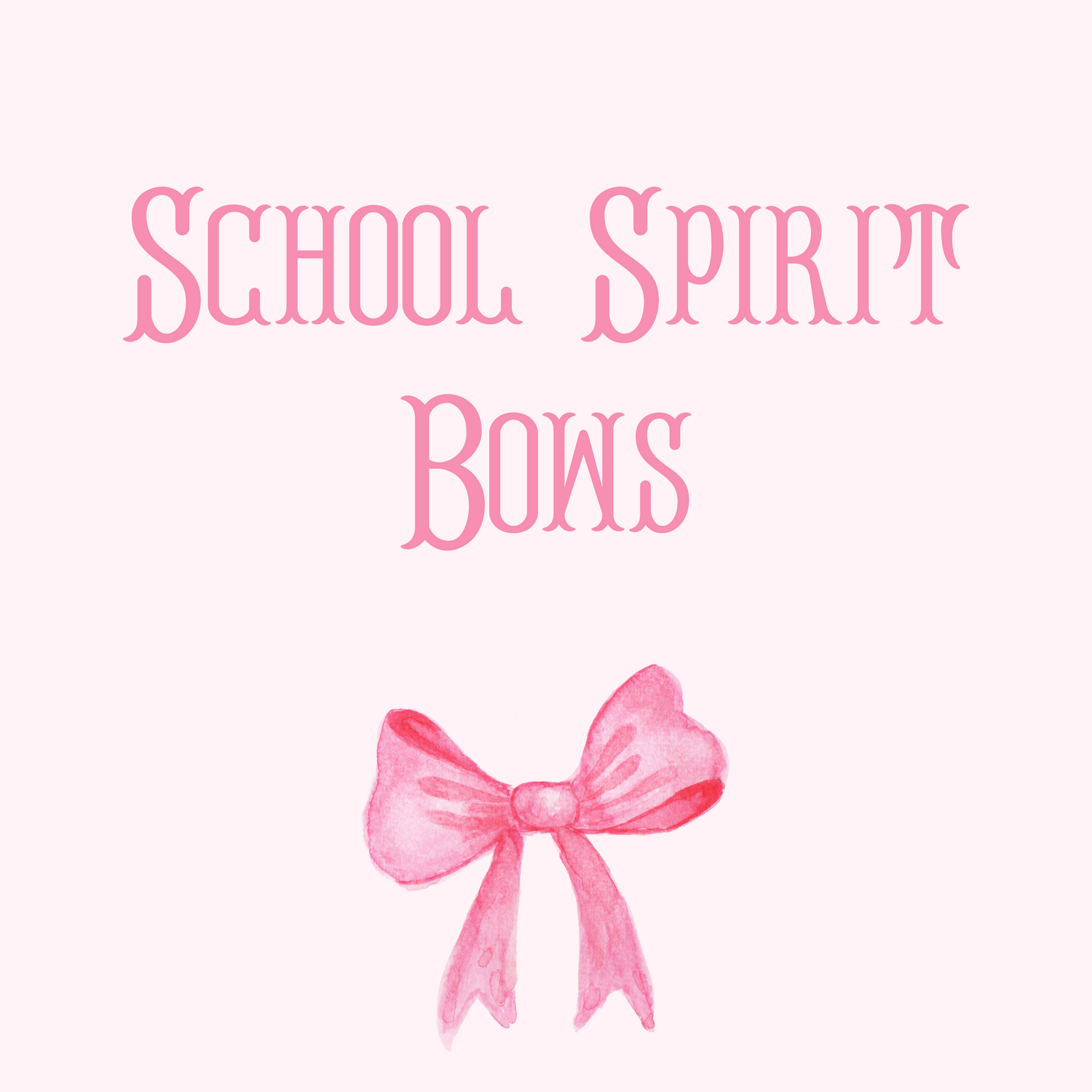 SCHOOL SPIRIT BOWS