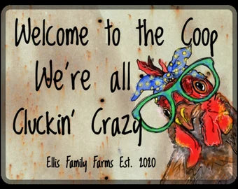 WELCOME TO THE COOP SIGN